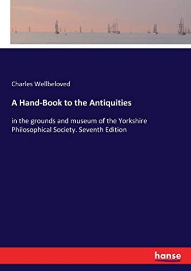 A Hand-Book to the Antiquities