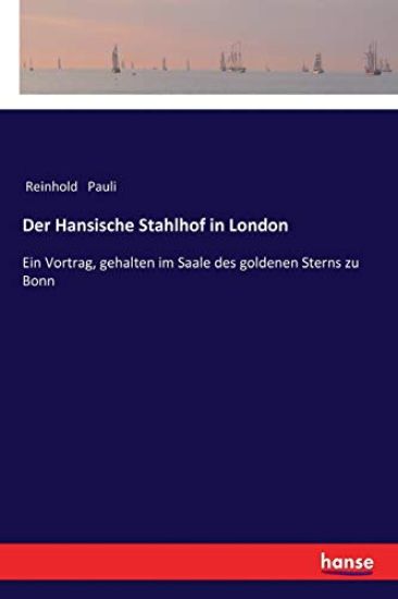 Der Hansische Stahlhof in London