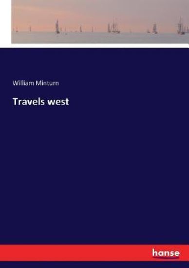 Travels west