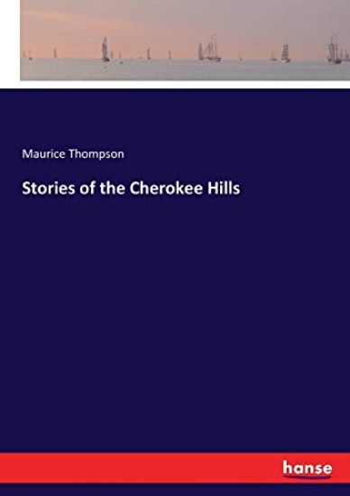 Stories of the Cherokee Hills