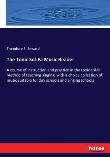 The Tonic Sol-Fa Music Reader