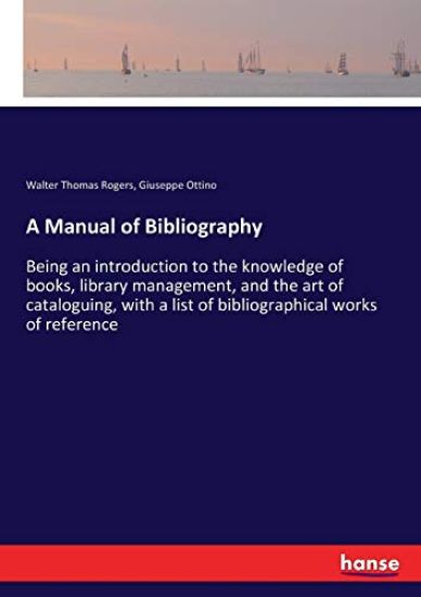A Manual of Bibliography