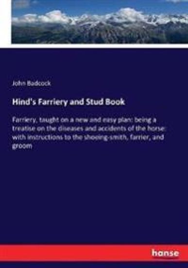 Hind's Farriery and Stud Book
