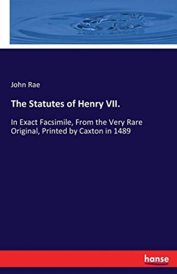 The Statutes of Henry VII.