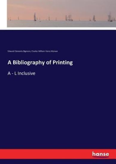 A Bibliography of Printing