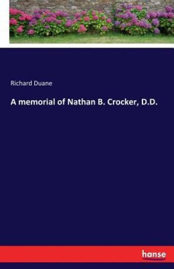 A memorial of Nathan B. Crocker, D.D.