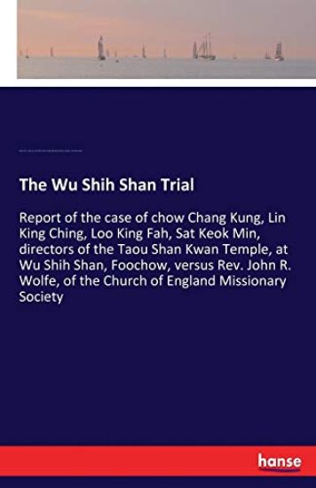 The Wu Shih Shan Trial
