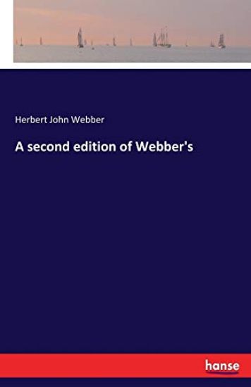 A second edition of Webber's