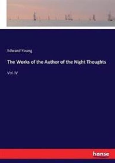 The Works of the Author of the Night Thoughts