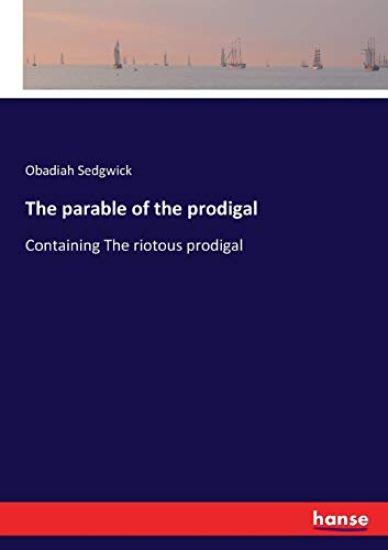 The parable of the prodigal