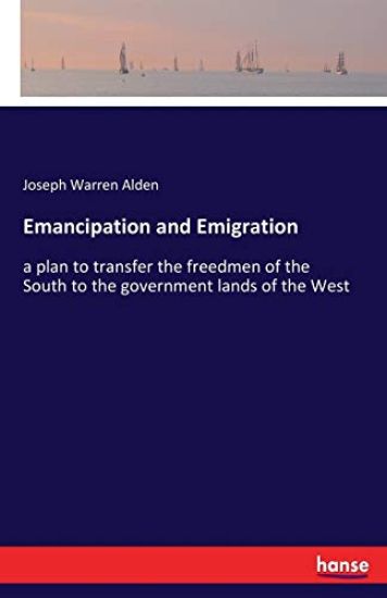 Emancipation and Emigration