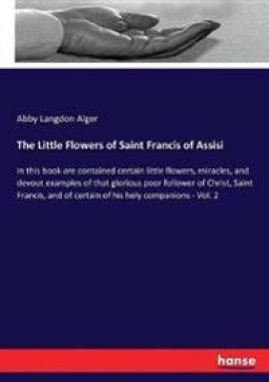 The Little Flowers of Saint Francis of Assisi