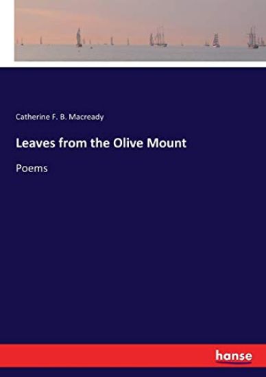 Leaves from the Olive Mount
