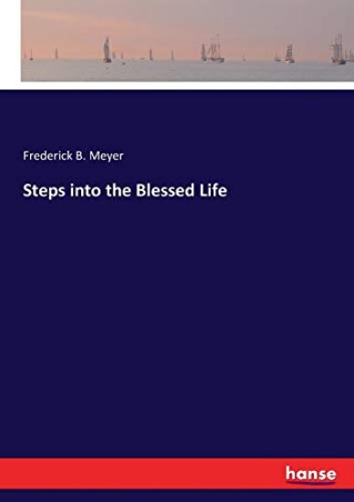 Steps into the Blessed Life