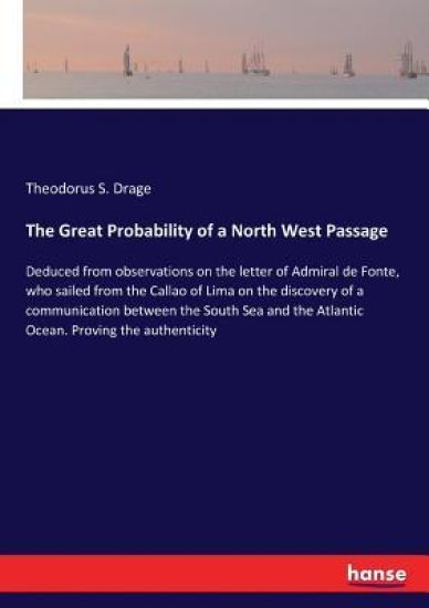 The Great Probability of a North West Passage