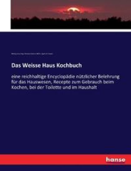Das Weisse Haus Kochbuch
