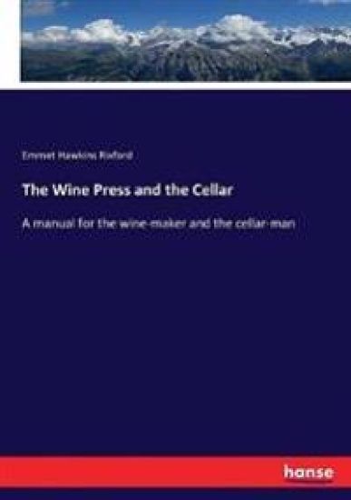 The Wine Press and the Cellar