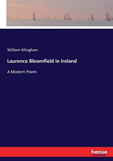 Laurence Bloomfield in Ireland