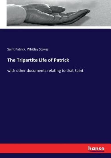 The Tripartite Life of Patrick