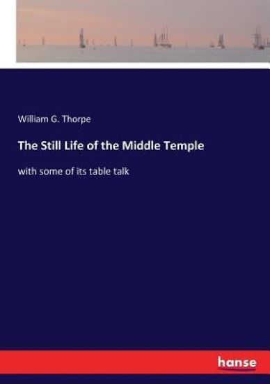 The Still Life of the Middle Temple