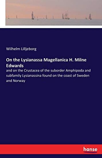 On the Lysianassa Magellanica H. Milne Edwards