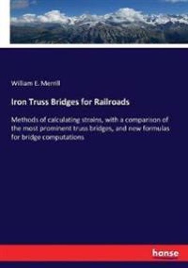 Iron Truss Bridges for Railroads
