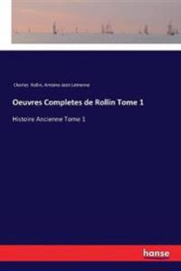Oeuvres Completes de Rollin Tome 1