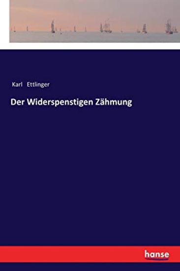 Der Widerspenstigen Zähmung
