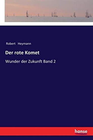 Der rote Komet