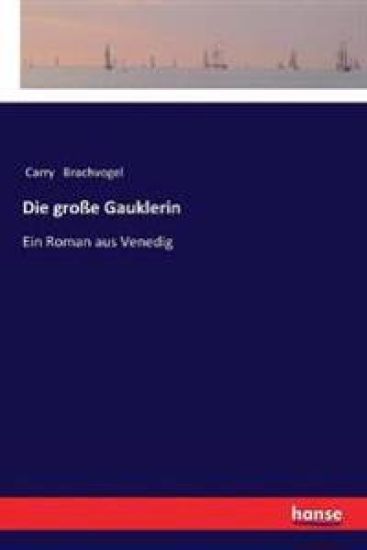 Die große Gauklerin