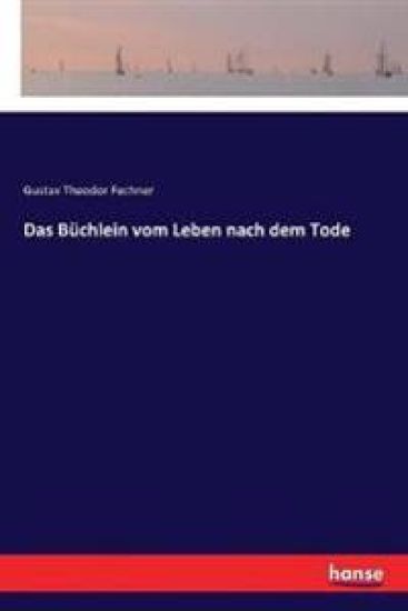 Das Büchlein vom Leben nach dem Tode