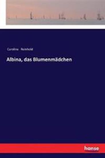 Albina, das Blumenmädchen