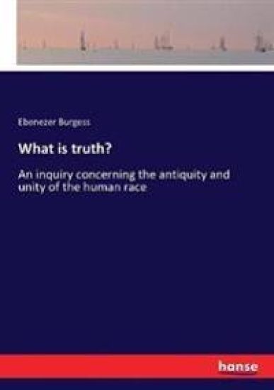 What is truth?