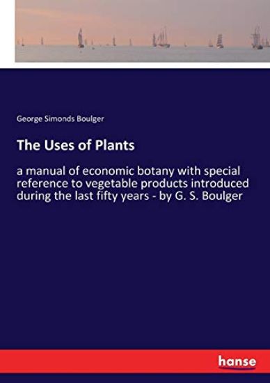 The Uses of Plants