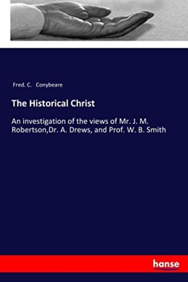 The Historical Christ