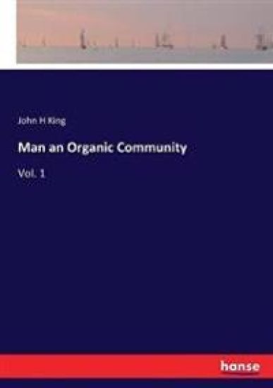 Man an Organic Community