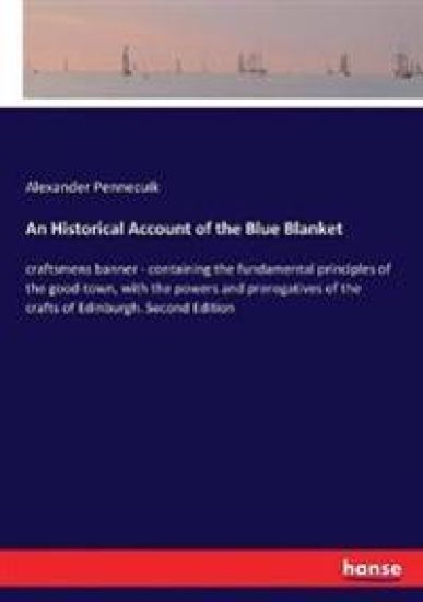 An Historical Account of the Blue Blanket
