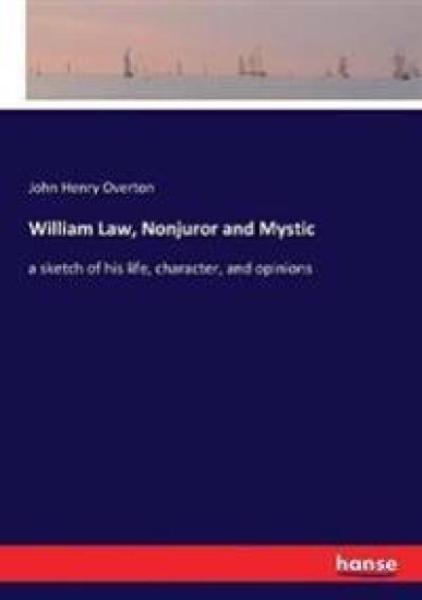 William Law, Nonjuror and Mystic
