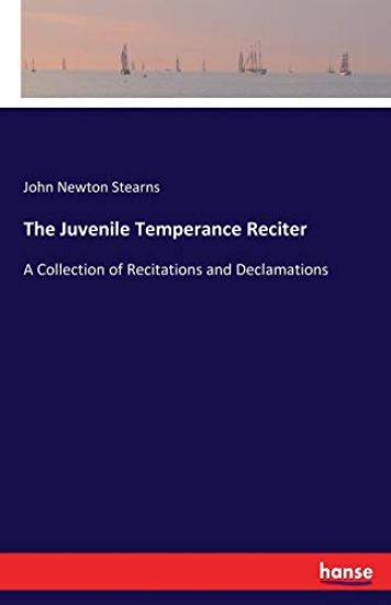 The Juvenile Temperance Reciter