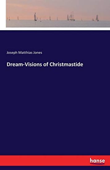 Dream-Visions of Christmastide