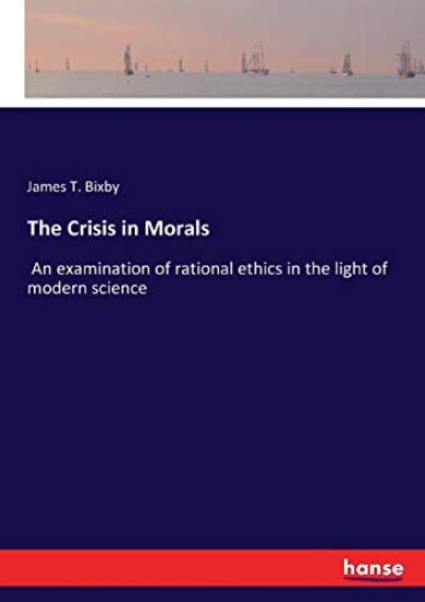 The Crisis in Morals