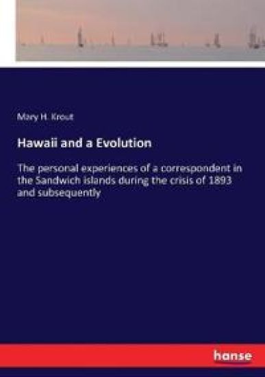 Hawaii and a Evolution