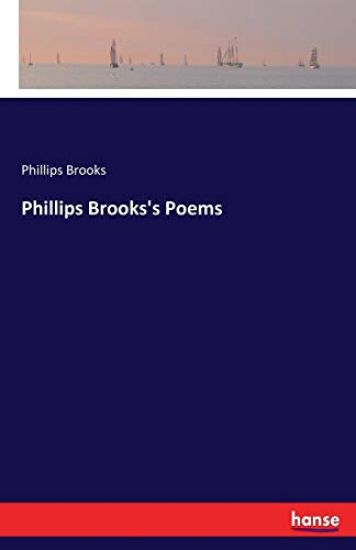 Phillips Brooks's Poems