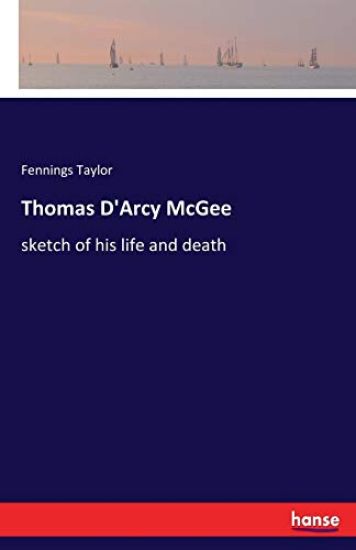 Thomas D'Arcy McGee