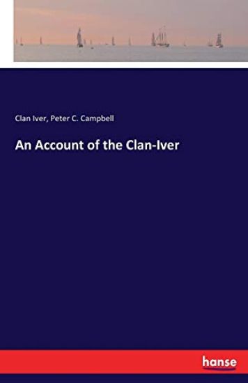 An Account of the Clan-Iver