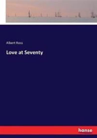 Love at Seventy