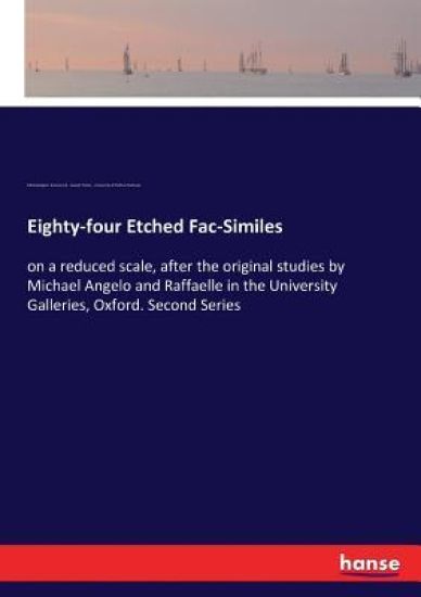 Eighty-four Etched Fac-Similes