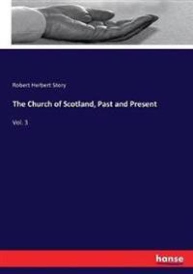 The Church of Scotland, Past and Present