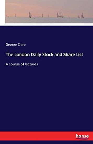 The London Daily Stock and Share List