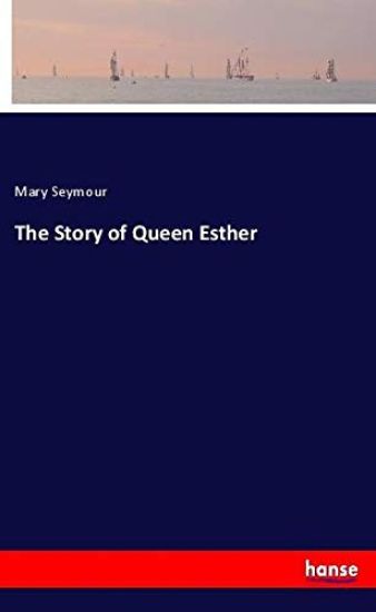 The Story of Queen Esther